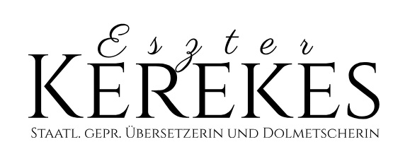 Eszter Kerekes – Staatl. gepr. Übersetzerin und Dolmetscherin